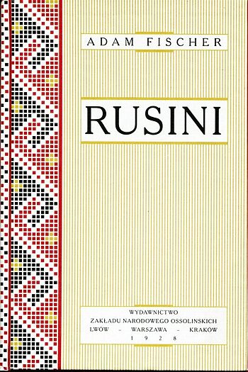 Адам Фішер, «Русины. Ескіз етноґрафіі Руси»
